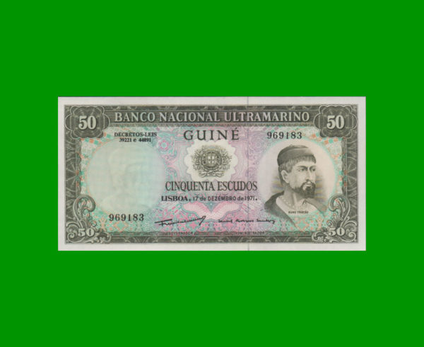 BILLETE DE
  GUINEA PORTUGUESA 50,00 ESCUDOS, PICK 44, ESTADO SIN CIRCULAR.-