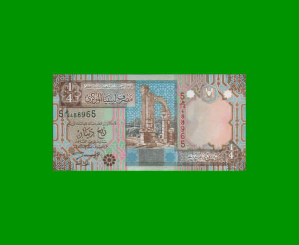 BILLETE DE
  LIBYA 1/4 DINAR, PICK 62, ESTADO SIN CIRCULAR.-