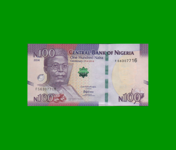 BILLETE DE
  NIGERIA 100,00 NAIRA, PICK NEW, ESTADO SIN CIRCULAR.-