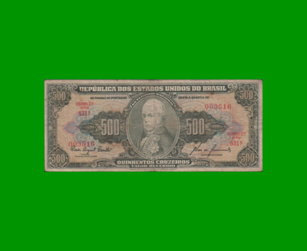 BILLETE DE
  BRASIL 500,00 CRUZEIROS, PICK 164d, ESTADO BUENO.-