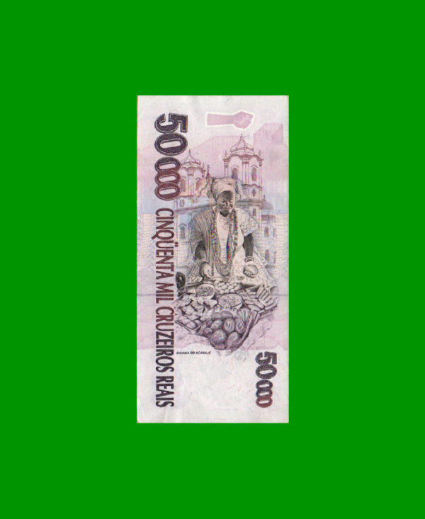 BILLETE DE  BRASIL 50.000,00 CRUZEIROS REALES, PICK 242, ESTADO EXCELENTE- .- - Imagen 2