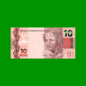 BILLETE DE  BRASIL 10,00 REALES, PICK 254c, ESTADO SIN CIRCULAR.-