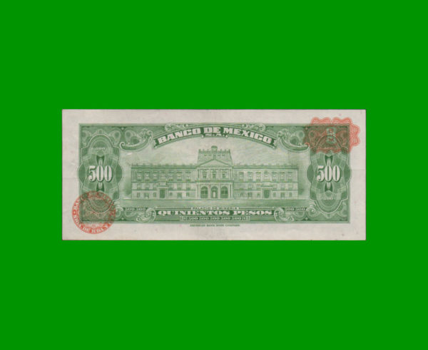 BILLETE DE
  MEXICO 500,00 PESOS, PICK 51o, ESTADO EXCELENTE+.- - Imagen 2