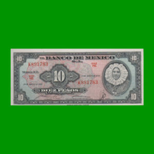 BILLETE DE
  MEXICO 10,00 PESOS, PICK 58e, ESTADO SIN CIRCULAR.-