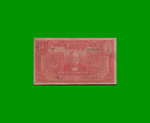 BILLETE DE
  PARAGUAY 10,00 GUARANIES, PICK 187, ESTADO BUENO+.-