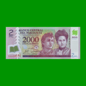 BILLETE DE
  PARAGUAY 2.000,00 GUARANIES POLYMERO, PICK 228b, ESTADO SIN CIRCULAR .-