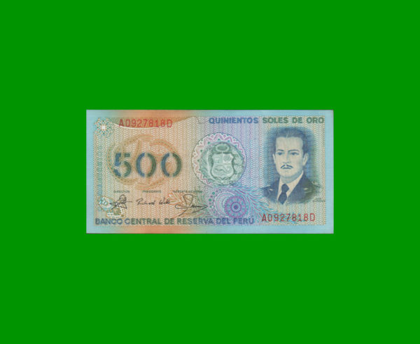 BILLETE DE
  PERU 500,00 SOLES, PICK 125A, ESTADO SIN CIRCULAR.-