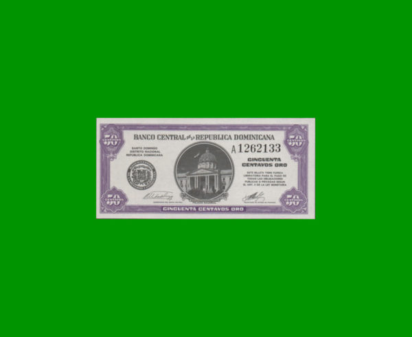 BILLETE DE
  REPUBLICA DOMINICANA 0,50 CTVOS ORO, PICK 89, ESTADO SIN CIRCULAR.-