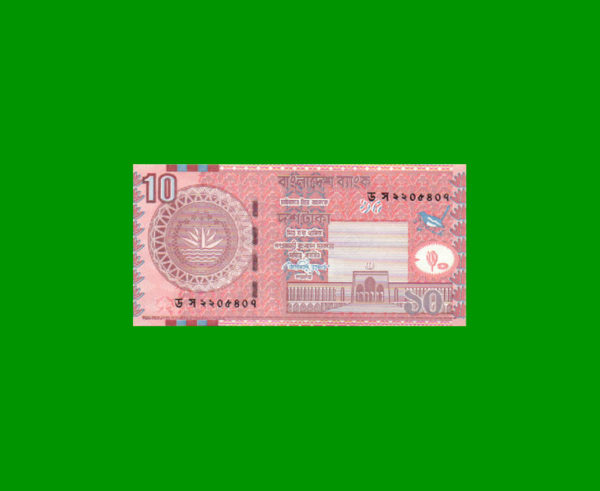 BILLETE DE
  BANGLADESH 10,00 TAKA, PICK 47c, ESTADO SIN CIRCULAR.-