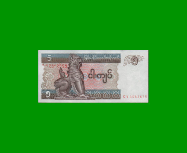 BILLETE DE
  MYANMAR (BIRMANIA) 5,00 KYATS, ESTADO SIN CIRCULAR.-
