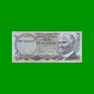 BILLETE DE
  TURQUIA 5,00 LIRAS, ESTADO SIN CIRCULAR.-