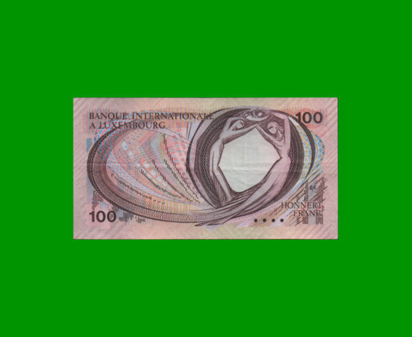 BILLETE DE
  LUXEMBURGO 100,00 FRANCOS, ESTADO MUY BUENO+.- - Imagen 2