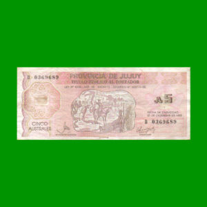BONO DE JUJUY
  5,00 AUSTRALES, EC013,  ESTADO MUY
  BUENO- .-