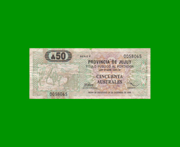 BONO DE JUJUY
  50,00 AUSTRALES, EC  016, ESTADO
  BUENO.-