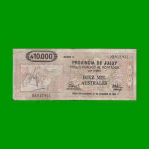 BONO DE JUJUY
  10.000,00 AUSTRALES, EC 025, ESTADO BUENO.-