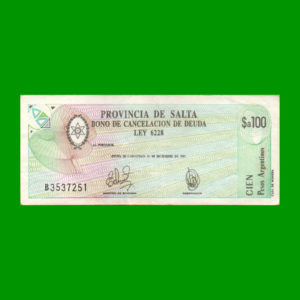 BONO DE SALTA
  $a100,00, EC 001, ESTADO MUY BUENO.-