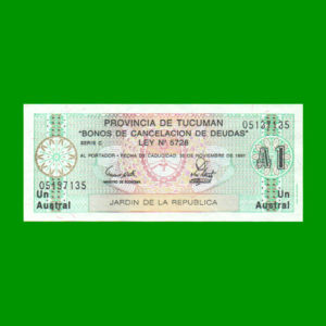 BONO DE
  TUCUMAN 1,00 AUSTRAL, EC 099, ESTADO SIN CIRCULAR.-