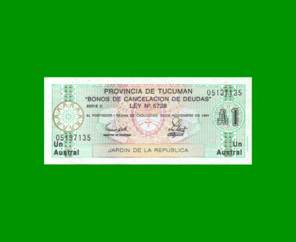 BONO DE
  TUCUMAN 1,00 AUSTRAL, EC 099, ESTADO SIN CIRCULAR.-