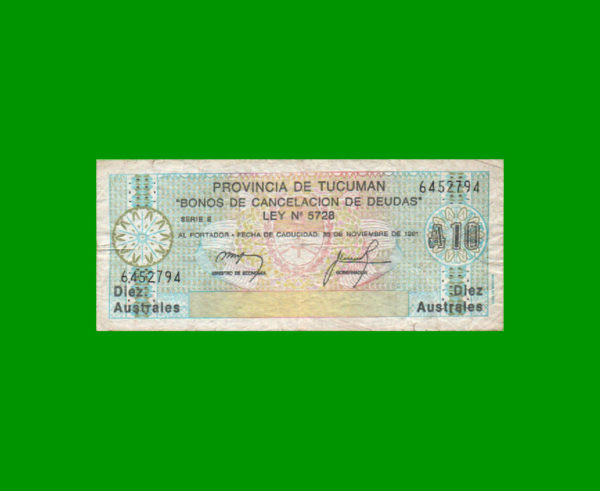 BONO DE
  TUCUMAN 10,00 AUSTRALES, EC 111, ESTADO BUENO.-