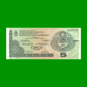 BONO DE CHACO
  5,00 PESOS, EC 245, ESTADO SIN CIRCULAR.-