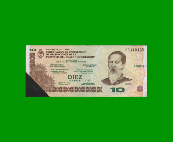 BONO DE CHACO
  10,00 PESOS, EC 249 DESMONETIZADO, ESTADO MUY BUENO+.-