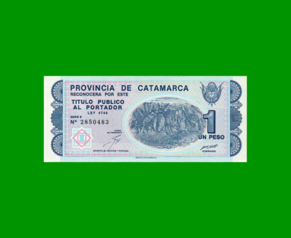 BONO DE
  CATAMARCA 1,00 PESO, EC 228, ESTADO SIN CIRCULAR- .-