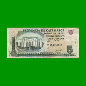 BONO DE
  CATAMARCA 5,00 PESOS, EC 233, ESTADO MUY BUENO- .-