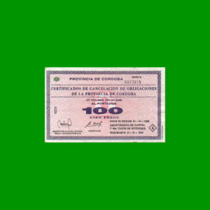 BONO DE
  CORDOBA 100,00 PESOS, EC 272, ESCASO, CANCELADO, ESTADO MUY BUENO.-