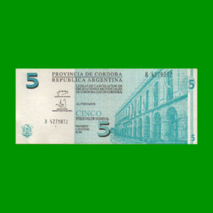 BONO DE  CORDOBA 5,00 PESOS, EC 287, ESTADO EXCELENTE.-