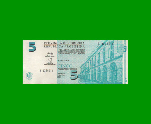BONO DE  CORDOBA 5,00 PESOS, EC 287, ESTADO EXCELENTE.-