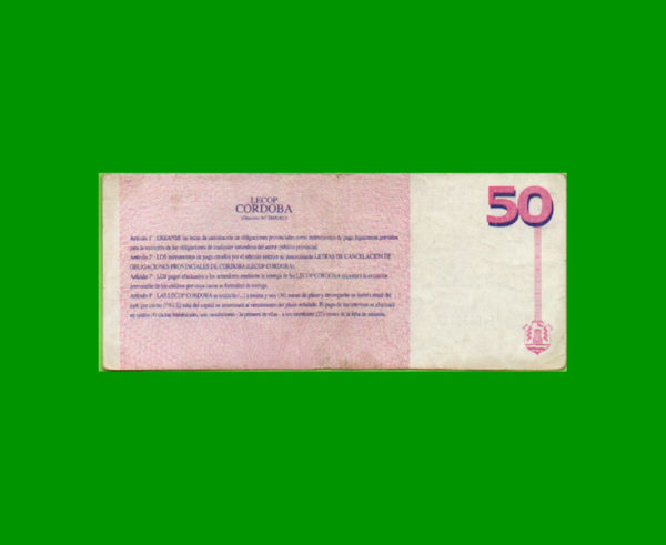 BONO DE  CORDOBA 50,00 PESOS, EC 304, ESTADO MUY BUENO- .- - Imagen 2